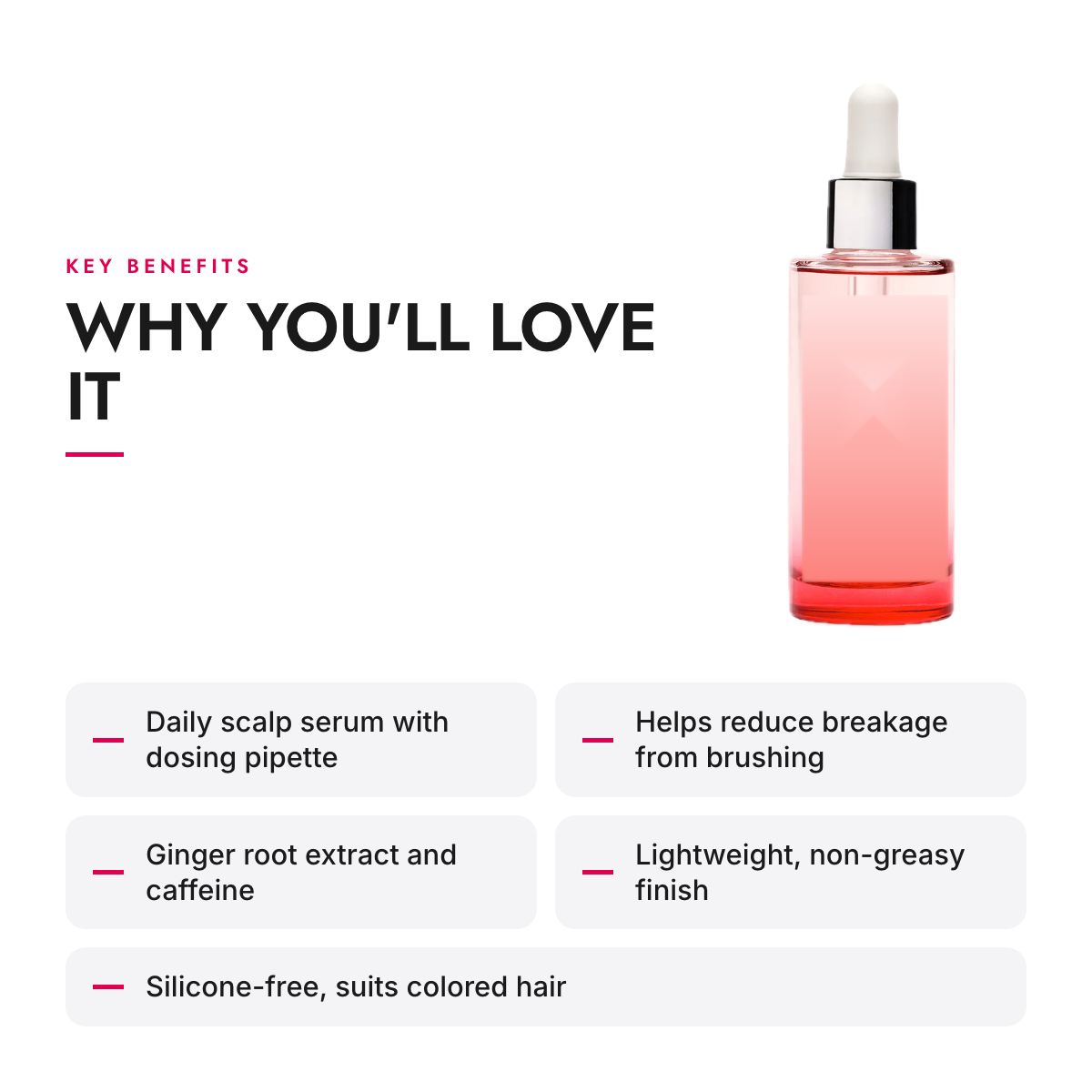 Key benefits of the Strengthening Scalp Serum for Breakage-Prone Hair