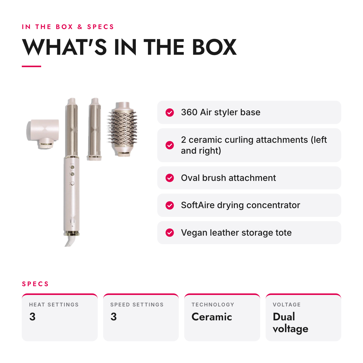 What's in the box and specifications: Ceramic Dual Voltage Air Styler with Curling Attachments