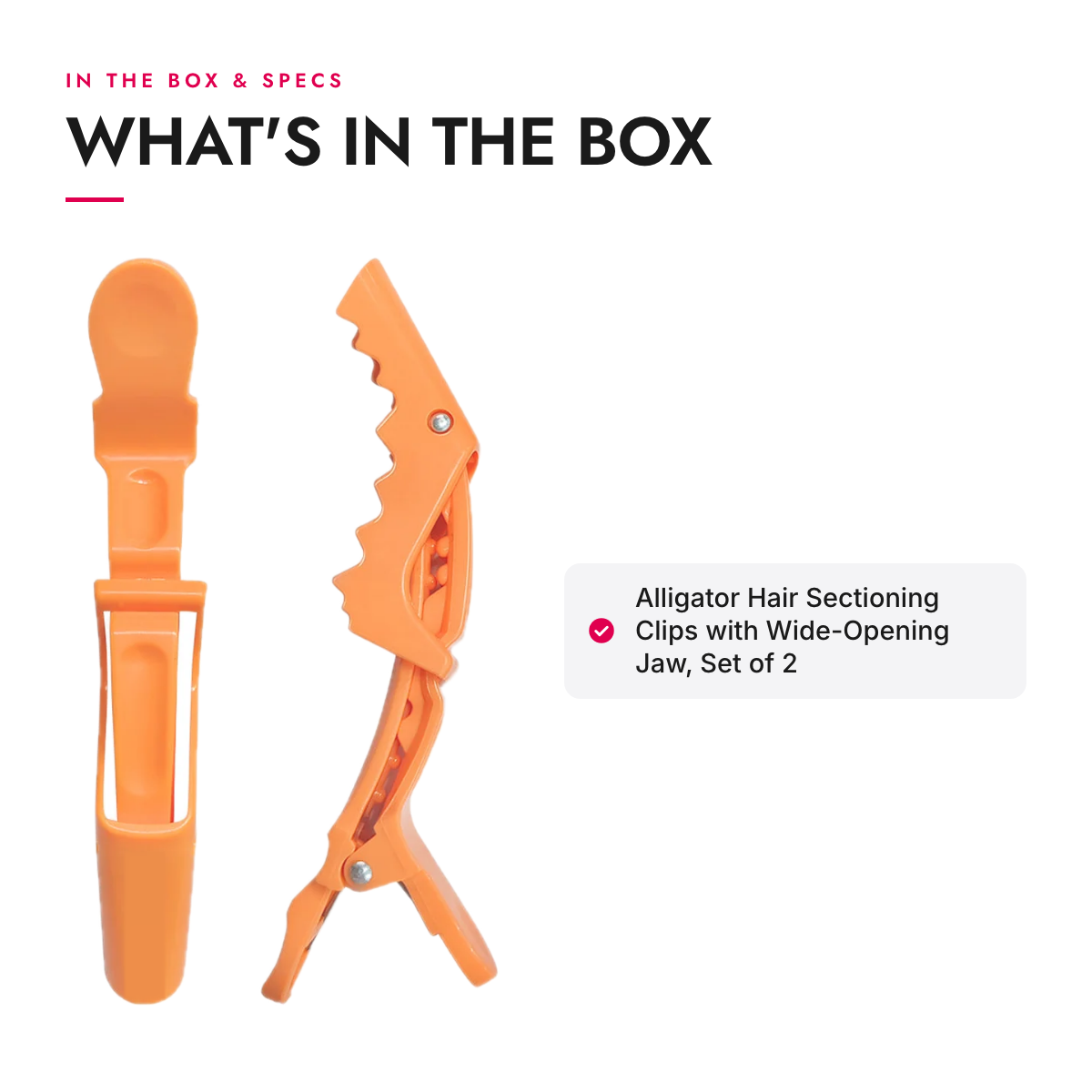 What's in the box and specifications: Alligator Hair Sectioning Clips with Wide-Opening Jaw, Set of 2