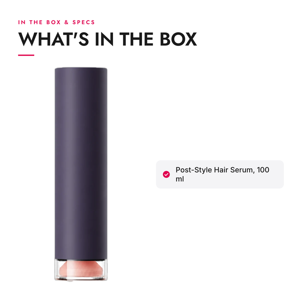 What's in the box and specifications: Post-Style Hair Serum, 100 ml