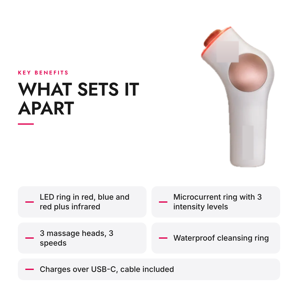Key benefits of the Handheld Facial Device with LED, Microcurrent, Massage and Cleansing Heads