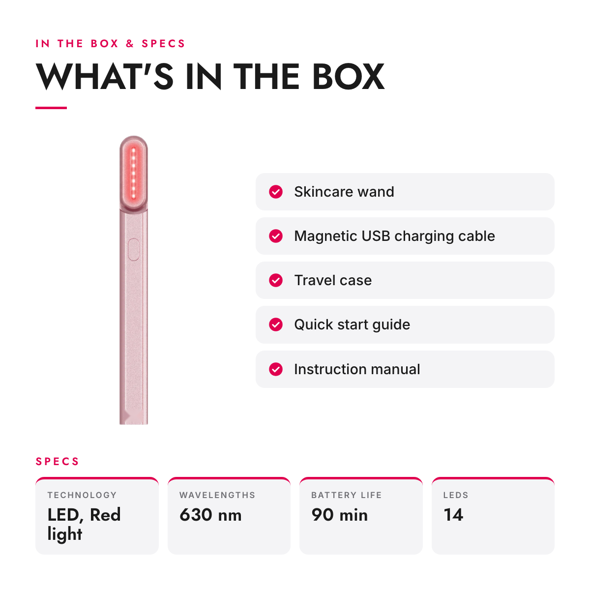 What's in the box and specifications: 4-in-1 Red Light Facial Wand with Warmth, Galvanic Current and Massage