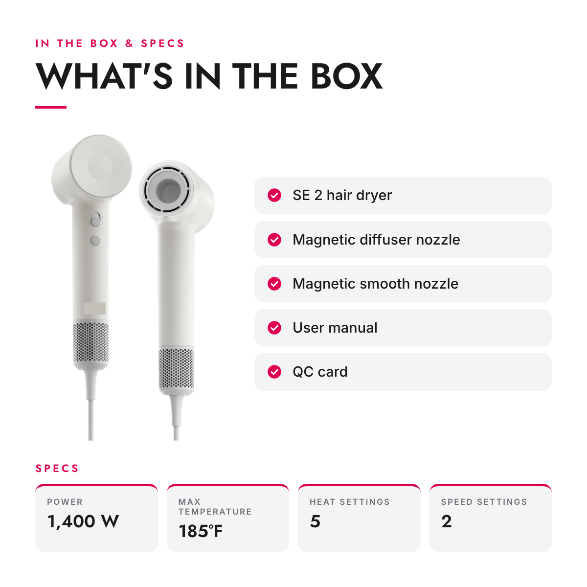 What's in the box and specifications: High-Speed Ionic Hair Dryer with Smooth and Diffuser Nozzles