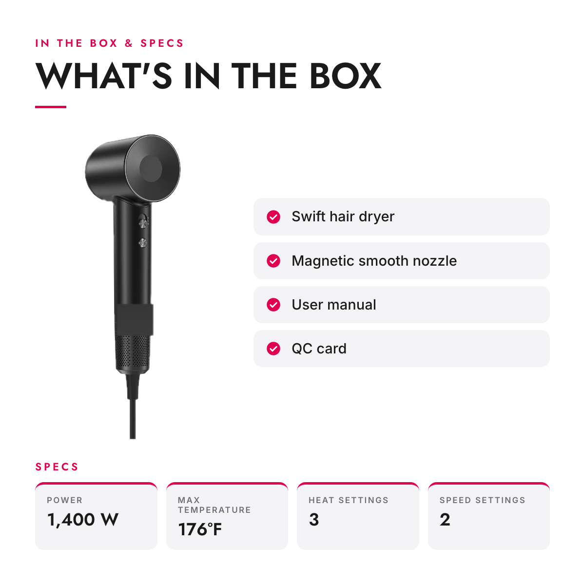 What's in the box and specifications: High-Speed Ionic Hair Dryer with Magnetic Smooth Nozzle