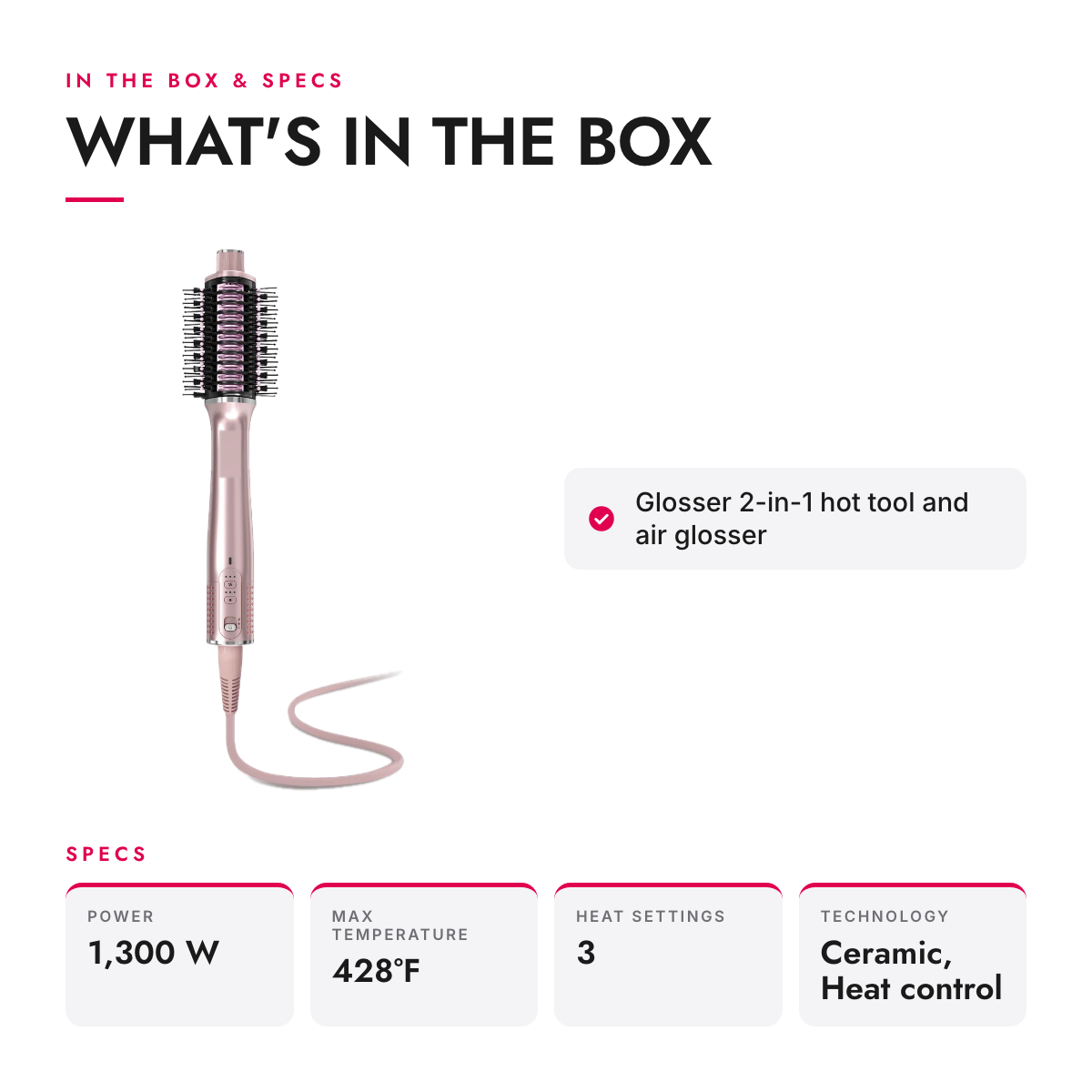 What's in the box and specifications: 2-in-1 Heated Ceramic Blow Dryer Brush