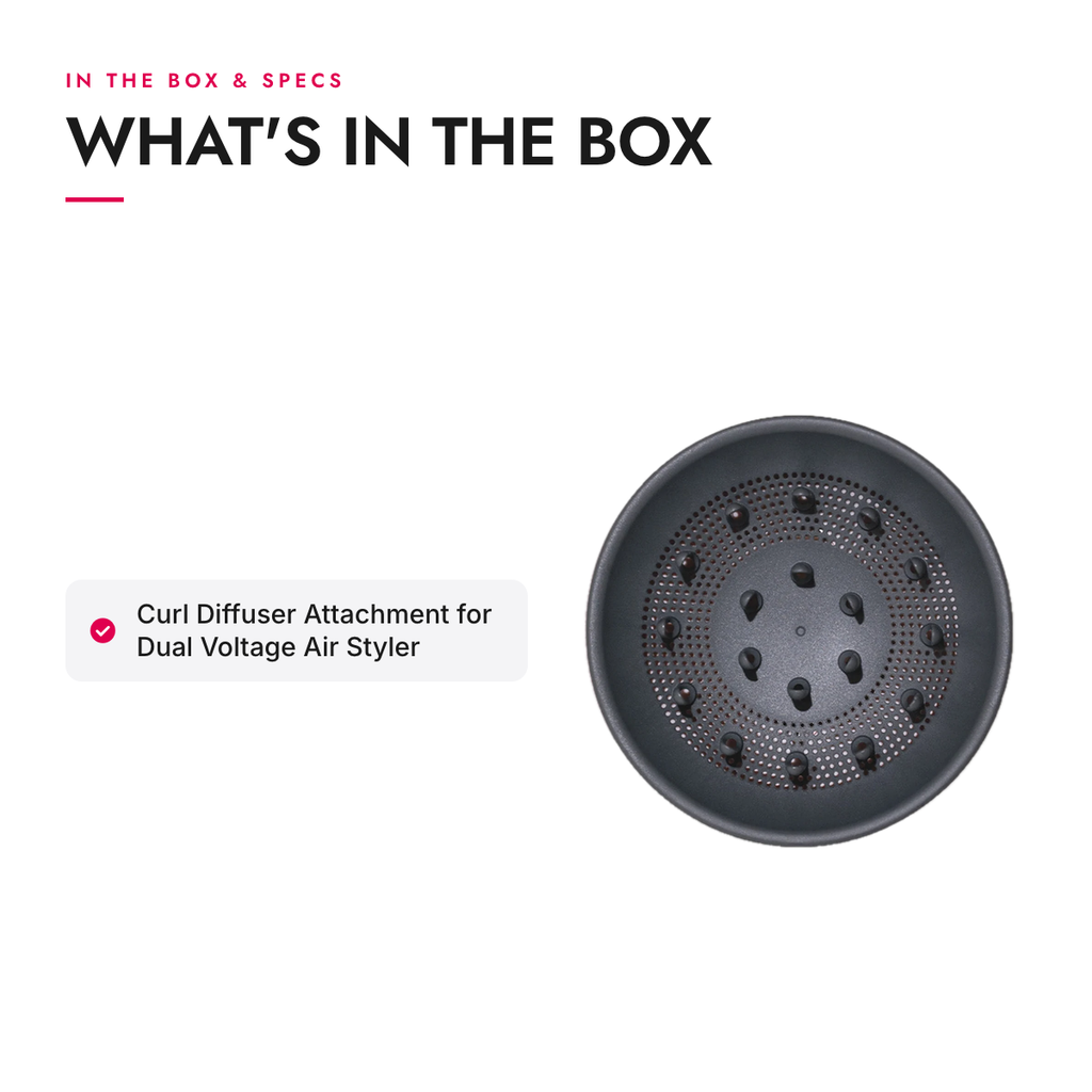What's in the box and specifications: Curl Diffuser Attachment for Dual Voltage Air Styler