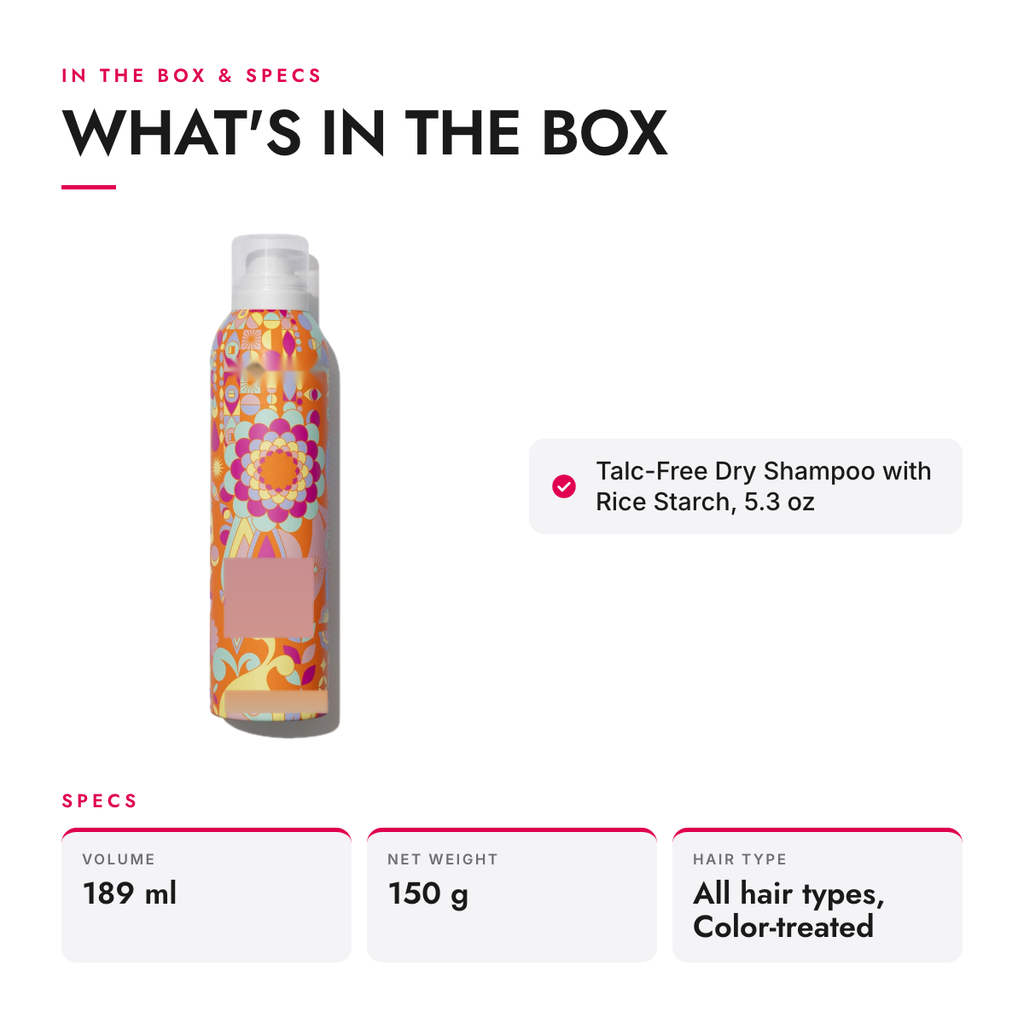 What's in the box and specifications: Talc-Free Dry Shampoo with Rice Starch, 5.3 oz