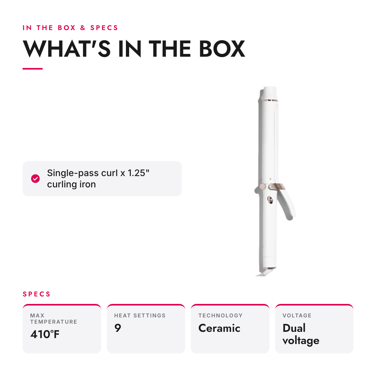 What's in the box and specifications: 1.25-Inch Extra-Long Ceramic Curling Iron with 9 Heat Settings