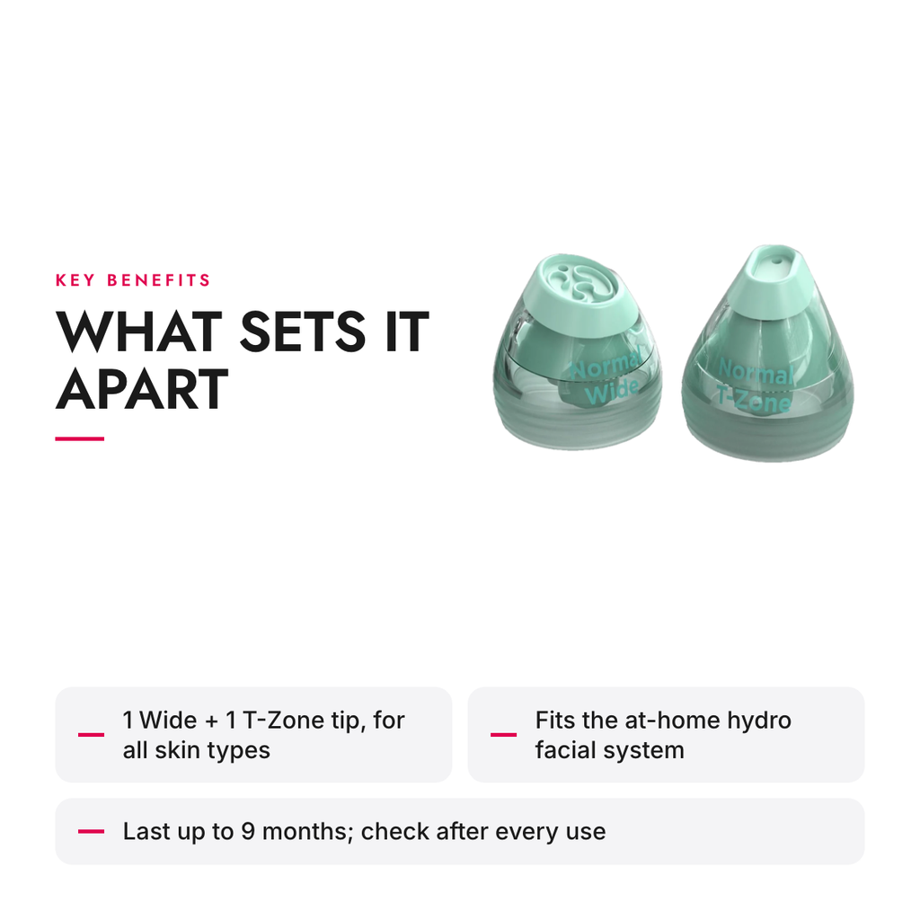 Key benefits of the Normal Treatment Tip Set for At-Home Hydro Facial System, Wide + T-Zone